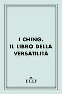 I Ching. Il libro della versatilità_cover