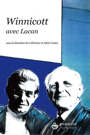 Winnicott avec Lacan