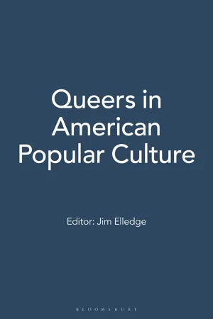 Queers in American Popular Culture
