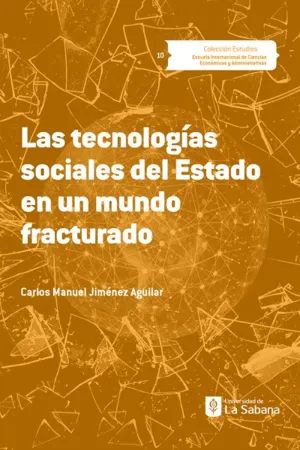 Las tecnologías sociales del estado en un mundo fracturado