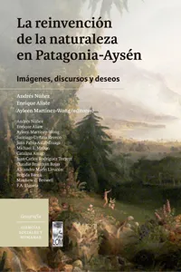 La reinvención de la naturaleza en Patagonia-Aysén_cover