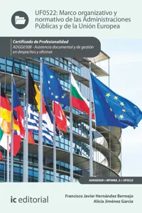 Marco organizativo y normativo de las Administraciones Públicas y de la Unión Europea. ADGG0308_cover