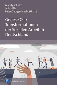 Genese Ost: Transformationen der Sozialen Arbeit in Deutschland_cover