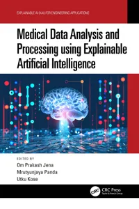 Medical Data Analysis and Processing using Explainable Artificial Intelligence_cover
