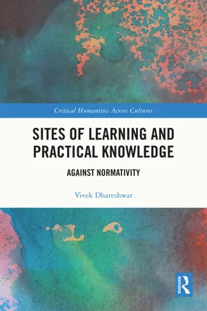 Sites of Learning and Practical Knowledge