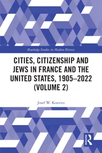 Cities, Citizenship and Jews in France and the United States, 1905–2022_cover