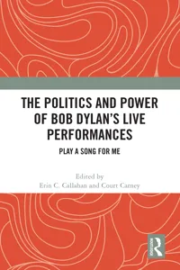 The Politics and Power of Bob Dylan's Live Performances_cover
