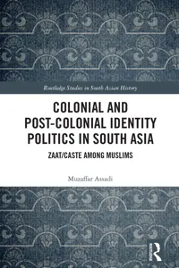 Colonial and Post-Colonial Identity Politics in South Asia_cover