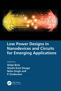 Low Power Designs in Nanodevices and Circuits for Emerging Applications_cover