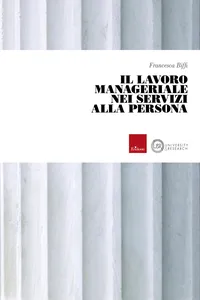 Il lavoro manageriale nei servizi alla persona_cover