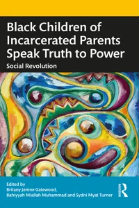 Black Children of Incarcerated Parents Speak Truth to Power_cover