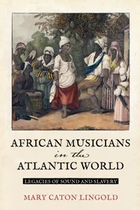 African Musicians in the Atlantic World_cover