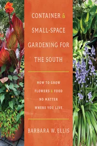 Container and Small-Space Gardening for the South_cover