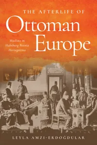 The Afterlife of Ottoman Europe_cover