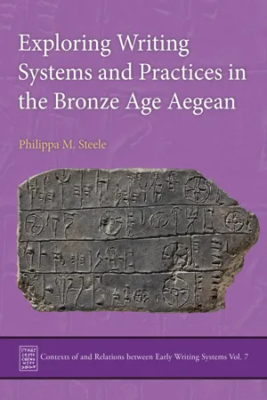 Exploring Writing Systems and Practices in the Bronze Age Aegean