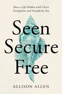Seen, Secure, Free_cover