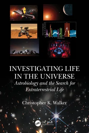 Investigating Life in the Universe