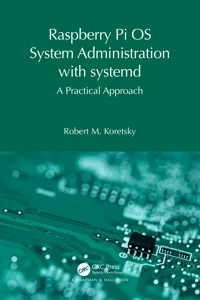 Raspberry Pi OS System Administration with systemd_cover