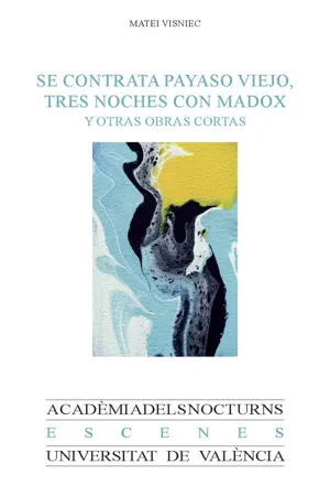 Se contrata payaso viejo, Tres noches con Madox y otras obras cortas