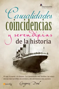 Casualidades, coincidencias y serendipias de la historia_cover