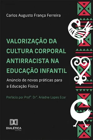 Valorização da cultura corporal antirracista na educação infantil