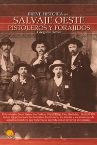 Breve Historia del Salvaje oeste. Pistoleros y forajidos_cover