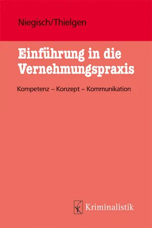 Einführung in die Vernehmungspraxis, eBook