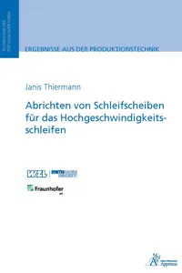 Abrichten von Schleifscheiben für das Hochgeschwindigkeitsschleifen_cover