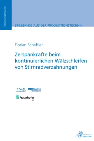 Zerspankräfte beim kontinuierlichen Wälzschleifen von Stirnradverzahnungen