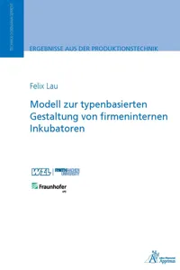 Modell zur typenbasierten Gestaltung von firmeninternen Inkubatoren_cover