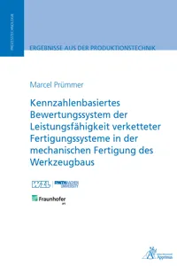 Kennzahlenbasiertes Bewertungssystem der Leistungsfähigkeit verketteter Fertigungssysteme_cover