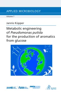 Metabolic engineering of Pseudomonas putida for the production of aromatics from glucose_cover