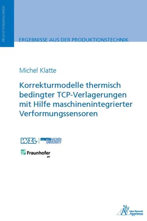 Korrekturmodelle thermisch bedingter TCP-Verlagerungen mit Hilfe maschinenintegrierter