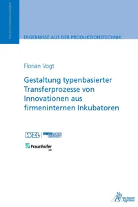 Gestaltung typenbasierter Transferprozesse von Innovationen aus firmeninternen Inkubatoren_cover