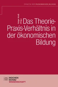 Das Theorie-Praxis-Verhältnis in der ökonomischen Bildung_cover