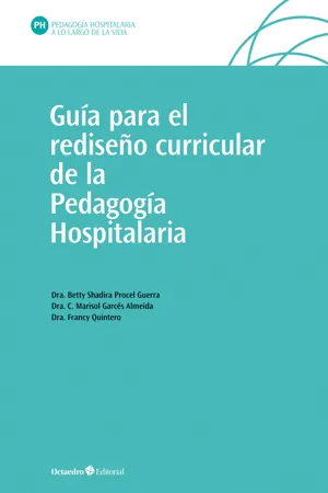 Guía para el rediseño curricular de la Pedagogía Hospitalaria