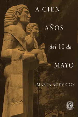 A cien años del 10 de mayo