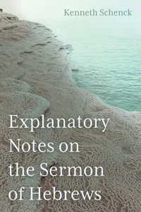 Explanatory Notes on the Sermon of Hebrews_cover