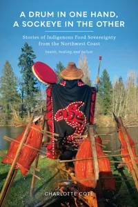 A Drum in One Hand, a Sockeye in the Other_cover