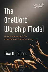 The OneWord Worship Model_cover