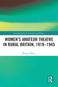 Women's Amateur Theatre in Rural Britain, 1919–1945_cover