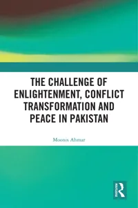 The Challenge of Enlightenment, Conflict Transformation and Peace in Pakistan_cover