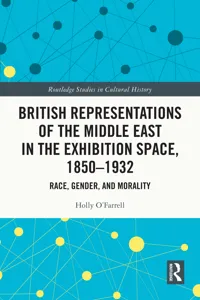 British Representations of the Middle East in the Exhibition Space, 1850–1932_cover