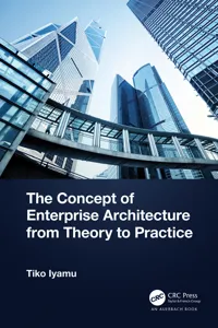 The Concept of Enterprise Architecture from Theory to Practice_cover