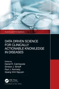 Data Driven Science for Clinically Actionable Knowledge in Diseases_cover