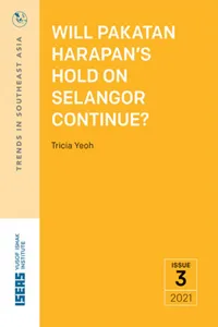 Will Pakatan Harapan's Hold on Selangor Continue?_cover