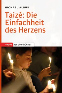 Taizé: Die Einfachheit des Herzens_cover