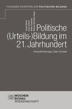 Politische Urteilsbildung im 21. Jahrhundert