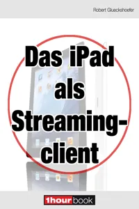 Das iPad als Streamingclient_cover