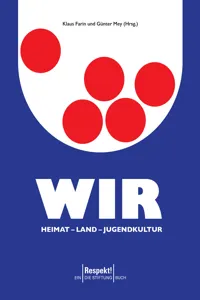 WIR. Heimat - Land - Jugendkultur_cover
